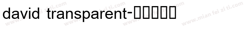 david transparent字体转换